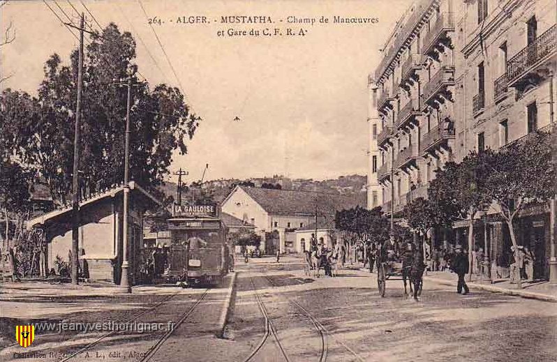 Mustapha  Champ de manoeuvres et Gare du C F R A.jpeg - Mustapha. Champ de Manoeuvres et Gare du C F R A