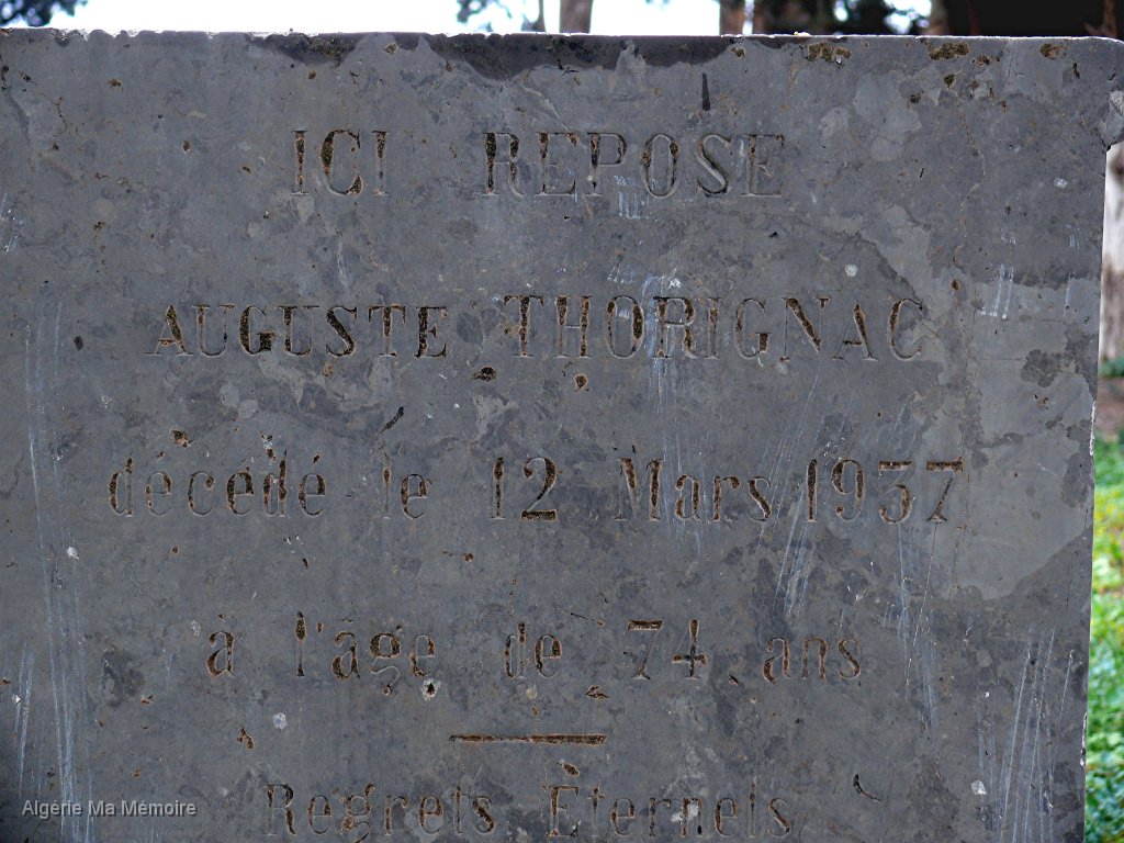 Stelle A Thorignac.JPG - Ici repose Auguste THORIGNAC décédé le 12 mars 1937 à l'âge de 74 ans. Regrets éternels